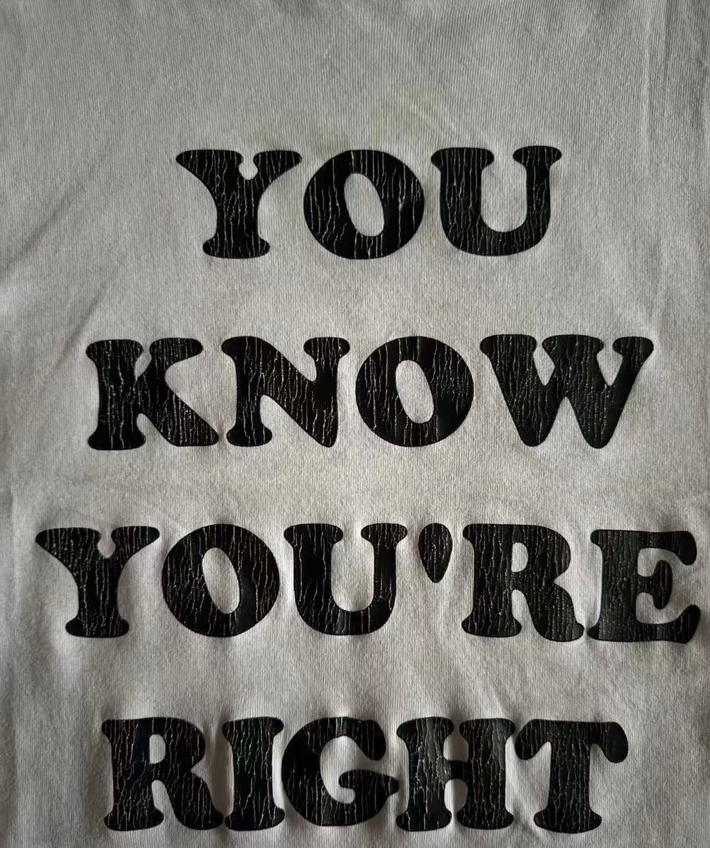 Number Nine YOU KNOW YOU‘RE RIGHT Tee