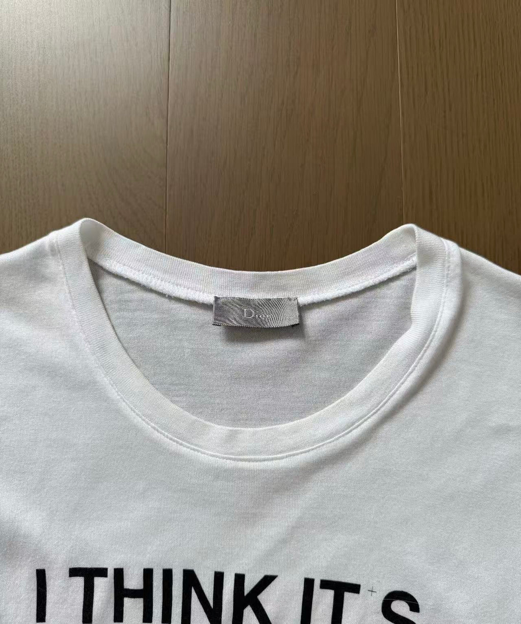 Dior Homme 06SS  "I Think It's U I Can't Be Sure" Tee