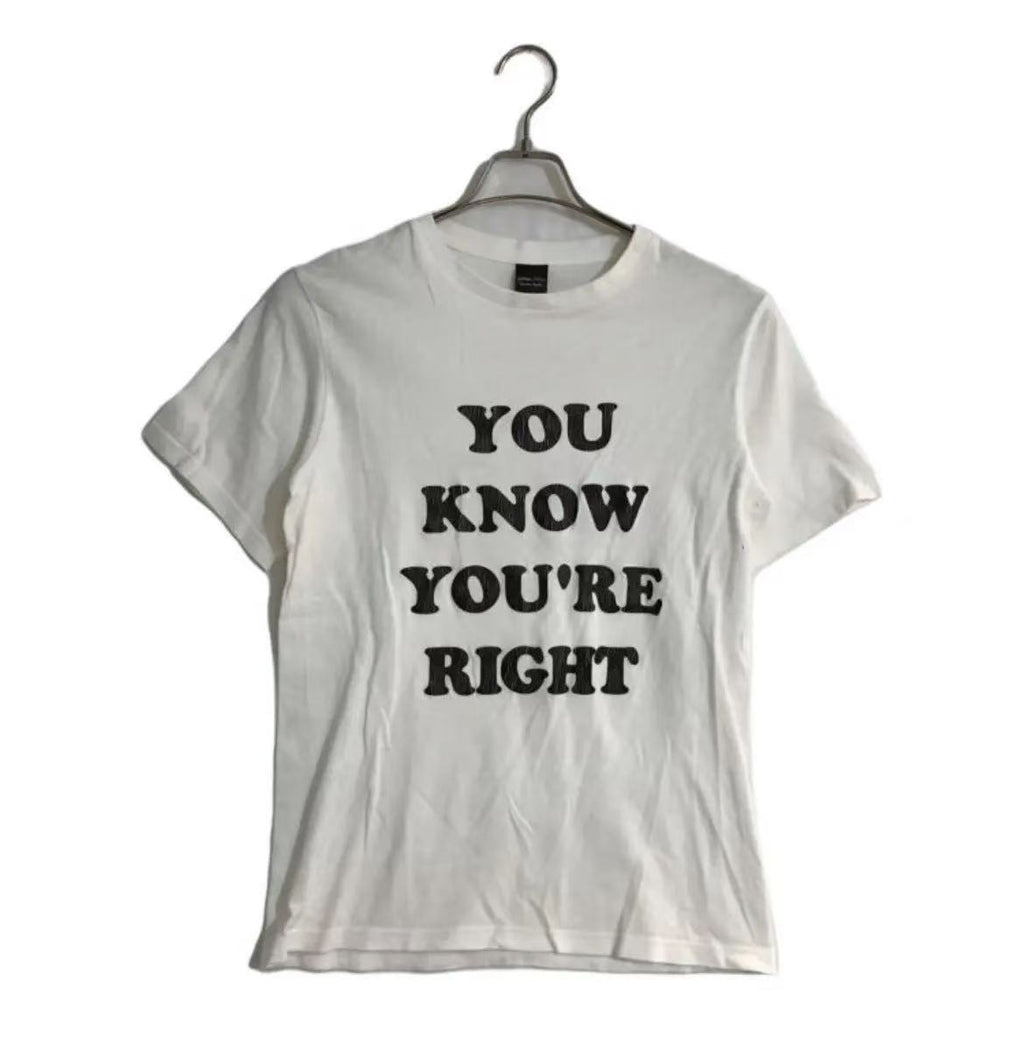 Number Nine YOU KNOW YOU‘RE RIGHT Tee