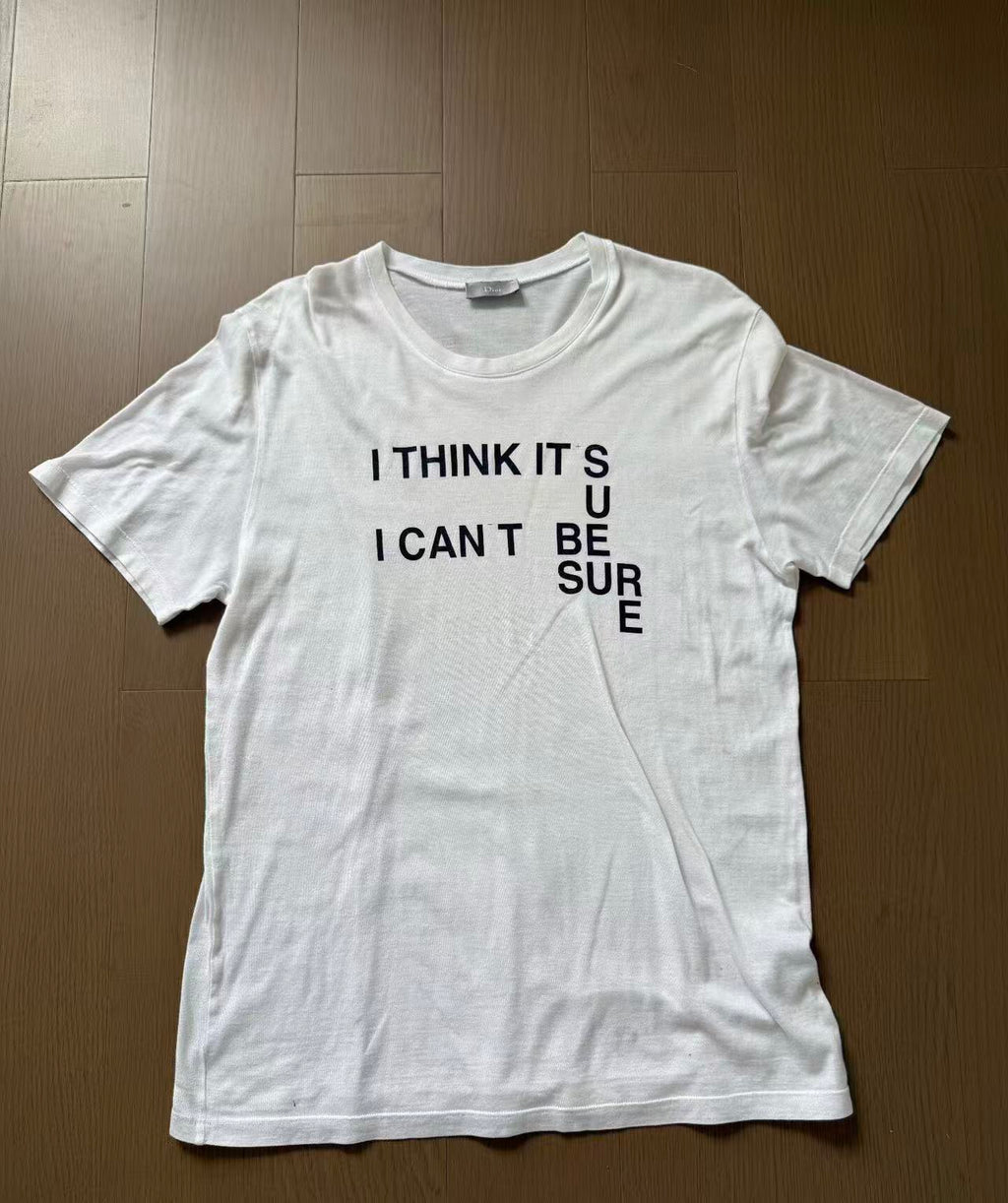 Dior Homme 06SS  "I Think It's U I Can't Be Sure" Tee